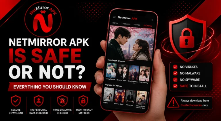 NetMirror APK is Safe NetMirror-APK-is-Safe