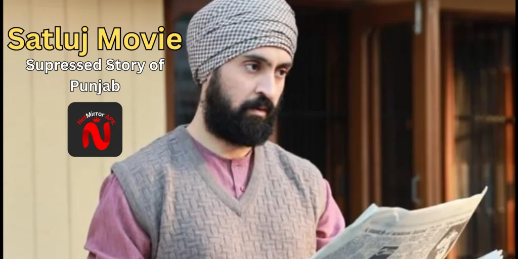 Satluj Movie Satluj-Movie